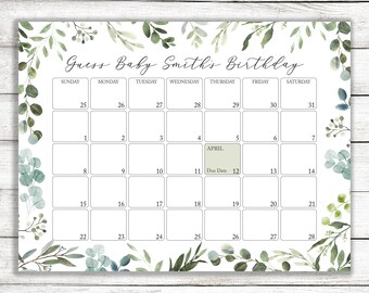 May include: A printable calendar with a floral design and the text "Guess Baby Smith's Birthday". The calendar is for the month of April and has a box for the due date on 12th April.