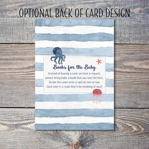 May include: A blue and white striped background with an illustration of an octopus and a jellyfish. The text reads "Books for the Baby. Instead of buying a card, we have a request, please bring baby a book that you love the best. Inside the cover write a special line or two. Each time it is read they'll be thinking of you!"