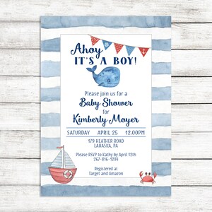 May include: Ahoy It's a Boy! baby shower invitation with a blue whale, red and blue sailboat, and a red crab on a blue and white striped background. The invitation includes the date, time, and location of the shower.