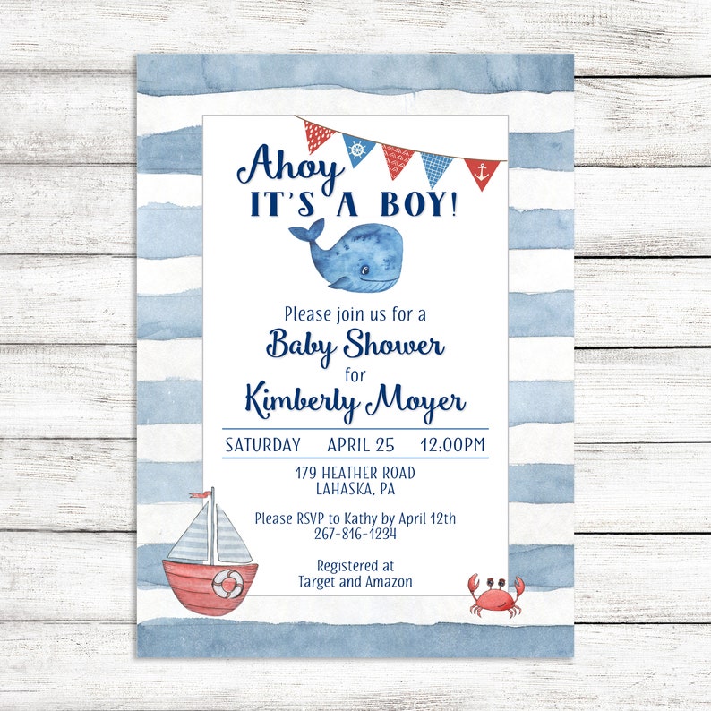 May include: Ahoy It's a Boy! baby shower invitation with a blue whale, red and blue sailboat, and a red crab on a blue and white striped background. The invitation includes the date, time, and location of the shower.