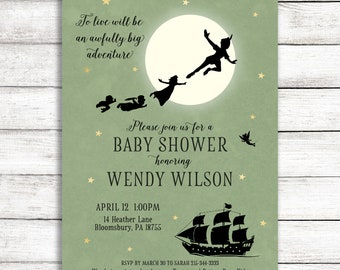 May include: Green baby shower invitation with a silhouette of Peter Pan and Wendy flying through the air. The invitation includes the text "To live will be an awfully big adventure" and "Please join us for a Baby Shower honoring Wendy Wilson". The invitation also includes the date and time of the shower, the address, and the RSVP information.