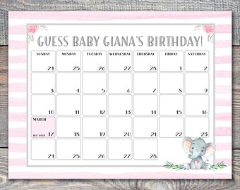 May include: A pink and white striped calendar with the text "Guess Baby Giana's Birthday!" at the top. The calendar is for the month of March and has a due date of March 17th. There is a cute cartoon elephant in the bottom right corner.