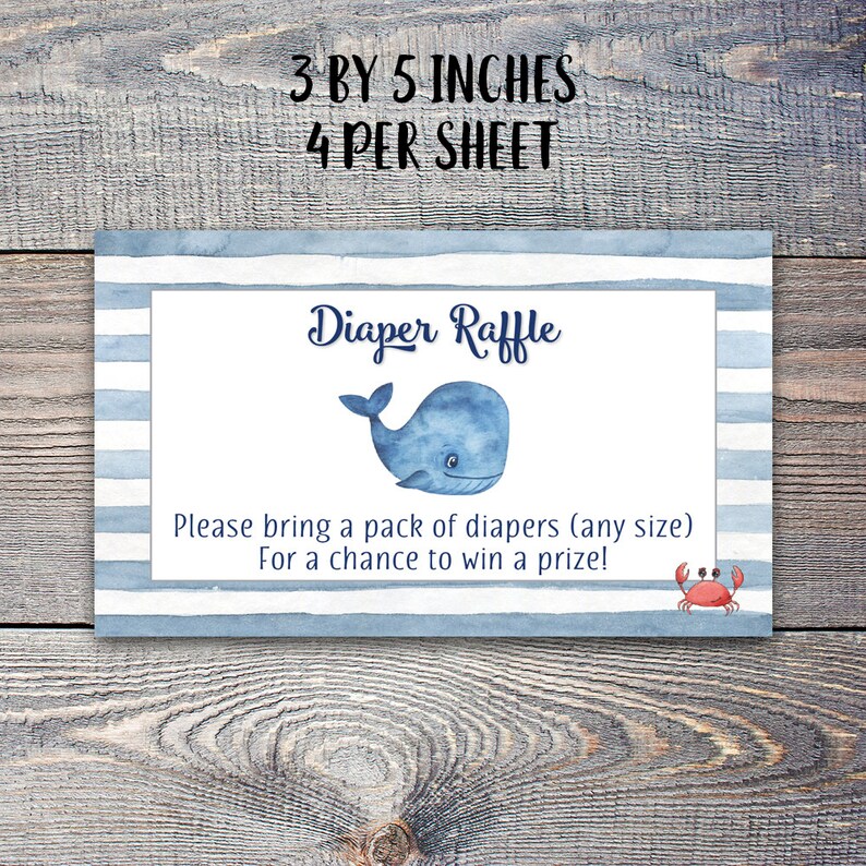 May include: A blue and white striped card with a whale illustration and the text "Diaper Raffle". The card says "Please bring a pack of diapers (any size) for a chance to win a prize!" and has a small red crab illustration.