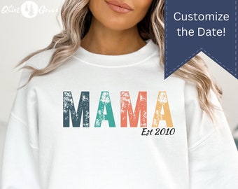Personalized MAMA Sweatshirt with the year you became a mom, Custom Mom Gift, Mother's Day Gift, New Mom Gift, Retro MAMA Sweatshirt