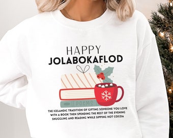 Happy Jolabokaflod Sweatshirt, Icelandic Christmas Book Giving Tradition Sweatshirt, Gift for Book Lovers, Christmas Book Sweatshirt