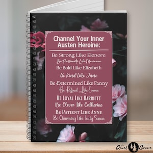 Channel Your Inner Austen Heroine 118 Page Spiral Notebook - Ruled Line, Jane Austen Notebook, Gift for Austen Fans, Austen Journal