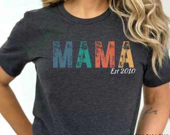 Custom Mama Established T-shirt: Personalized Motherhood Tee for New Moms | Retro Font Design with Birth Date | Mother's Day Gift | Mom Gift