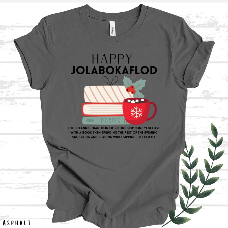 Happy Jolabokaflod Christmas Shirt, Icelandic Book Giving Tradition Shirt, Gift for book lovers, Librarian gift, Christmas book shirt Asphalt