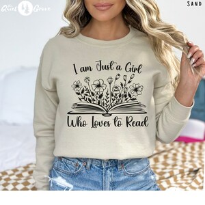 Je suis juste une fille qui aime lire, sweat ras du cou, sweat livresque, sweat amoureux des livres, cadeau pour les amateurs de lecture, cadeau pour bibliothécaires