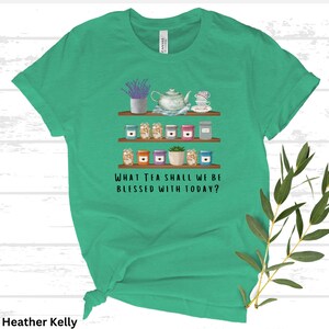 Heather Kelly Paragon's Tea Selection Shirt Bella+Canvas3001