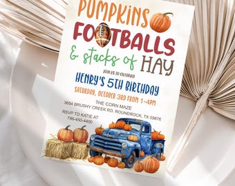May include: A blue pickup truck with a bed full of pumpkins. The truck is driving through a field of hay bales. The invitation says "Pumpkins, Footballs & Stacks of Hay" and "Henry's 5th Birthday".