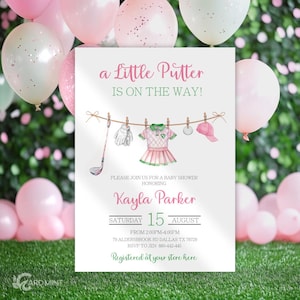 May include: A white baby shower invitation with pink and green accents. The invitation features a cartoon illustration of a baby girl dressed in a pink and green golf outfit. The text reads "a Little Putter is on the way!" and includes the baby's name, Kayla Parker, the date and time of the shower, and the address.