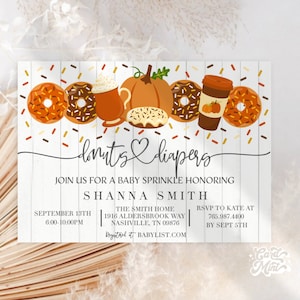 May include: Baby sprinkle invitation with a rustic theme. The design features donuts, coffee, and a pumpkin illustration. The text reads "donuts & diapers" and includes event details: date, time, location, and RSVP information.