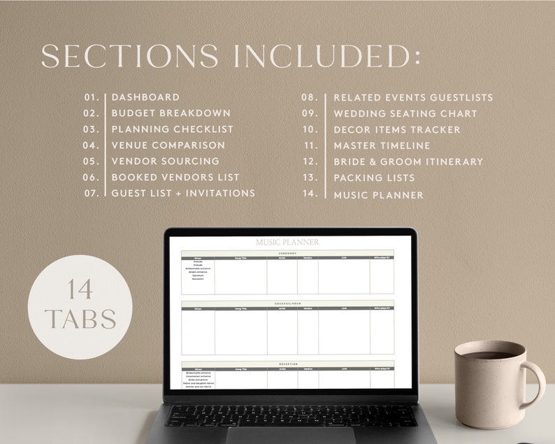 May include: A laptop computer displaying a wedding planning checklist with 14 tabs, including a music planner, guest list, budget breakdown, and vendor sourcing. The laptop is on a table with a beige mug.