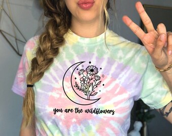 You Are The Wildflowers Tie Dye Shirt Wildflower Tie Dye Shirt Minimalist Tie Dye Flower Tie Dye Shirt Oversized Shirt Wild Flower Shirt