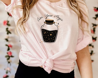 Own Your Magic Shirt | Magic Shirt | Witch Shirt | Magical Shirt | Mystical Shirt | Practical Magic