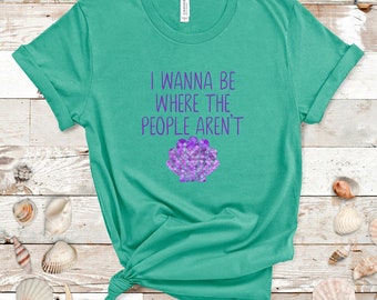 I Wanna Be Where The People Aren&#39;t T-Shirt | Ariel Shirt | Little Mermaid Shirt | Social Distancing Shirt | Introvert Shirt