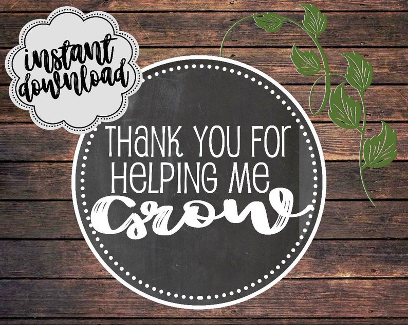 Because of for aiding me improve fast obtain, trainer appreciation printable, assisting improve quick obtain, instructor appreciation reward photo regarding Thanks for Helping Me Grow Free Printable named Due for assisting me expand quick down load, instructor appreciation printable, aiding develop instantaneous down load, trainer appreciation reward