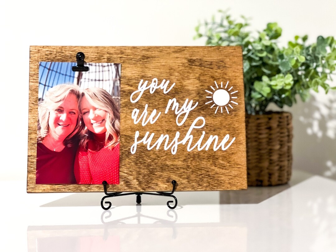 You Are My Sunshine Picture Frame Gift for Him Keepsake Personalized