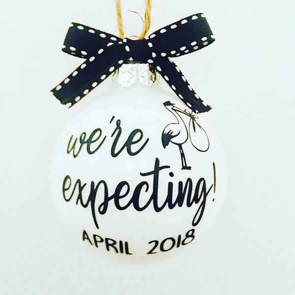 Expecting Ornament | We're Expecting | Pregnancy Announcement | Pregnancy Ornament | Expecting Mom Gift | Mom To Be Ornament