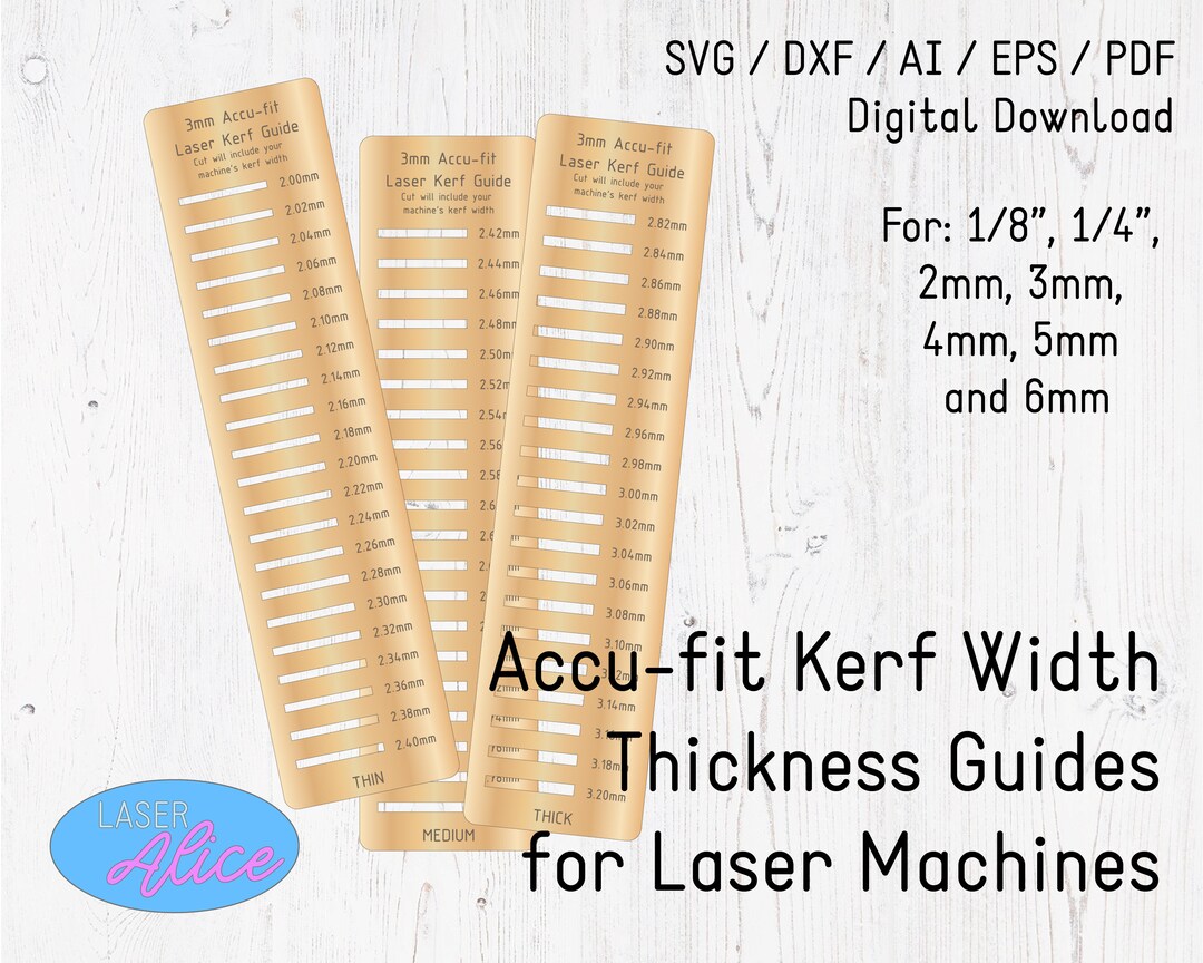 Accu-fit Kerf Tool Test Fit Guides for Laser Cutting in 1/8" 1/4" 2mm ...