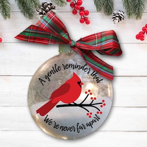 Christmas Cardinal Ornament - Remembrance Christmas Gift - Personalized Memorial for Loved One - In Memory Of Gift