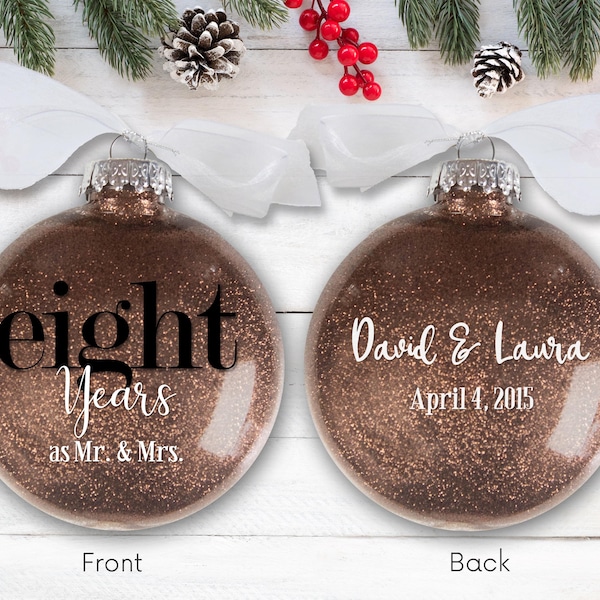 8 year Bronze Color Anniversary Ornament – Personalized 8th Wedding Anniversary Glittered Christmas Gift – Eight Years as Mr & Mrs