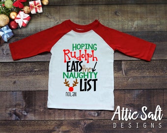 Hoping Rudolph Eats the Naughty List, Personalized Christmas Baseball Shirt, Christmas Shirt for Kids, Christmas Shirt for Toddlers
