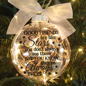 Long Distance Friendship Gift - Good Friends are Like Stars - Personalized Lighted Christmas Ornament - Best Friend Moving Away