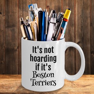 Boston Terrier, Coffee mug, Tea cup, Dog lover, Boston terrier mom, Boston terrier dad gift, Birthday gift Boston Mom, or Dad,
