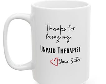 Caneca personalizável para irmã, presente da irmã, demonstração de apreço pela irmã, humor entre irmãs, caneca de apoio emocional