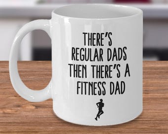 Fitness Dad Coffee Mug, Gift for Healthy Dad, Jogger Dad Mug, Health Concious Dad, Gym Lover Mug, Gift For Fit Dad, Workout Dad Mug
