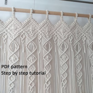 DIY tutorial for Macrame Curtain, Wedding backdrop, Custom length/width, Window drapery, door Covering, room divider- digital download, PDF