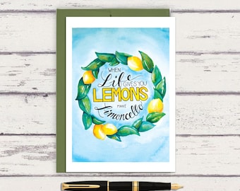 When life gives you lemons make limoncello 5 x 7 Greeting Card/ A7 Greeting Card  Italian Art / Watercolor Lemon / Handlettered / quote card