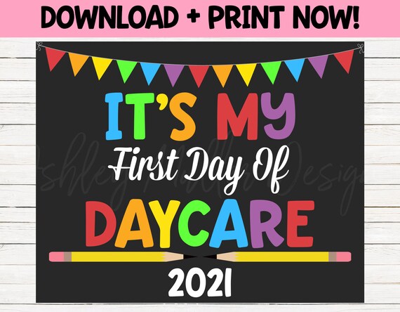 First Day Of Daycare Sign 1st Day Of Daycare Sign Day Care Etsy