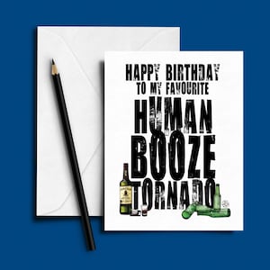 Carte d'anniversaire Human Booze Tornado Party Champion