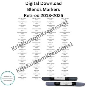 Op de afbeelding: Een digitale downloadlijst getiteld Blends Markers Retired 2018-2025, met kolommen met kleurnamen zoals Call Me Clover, Pineapple Punch en Rococo Rose in lichte en donkere variaties, met twee grijze markers met het label Basic Black onderaan.