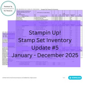 May include: A detailed inventory list for Stampin' Up! stamp sets, updated to version #5. The document covers the period from January to December 2025, with set names, catalog numbers, and prices. The document is created by KrisKustomkreations1.