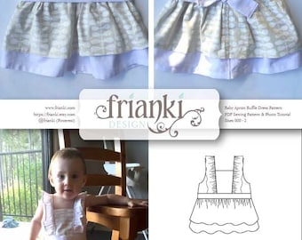 Baby Girl Ruffled Apron Dress - PDF Sewing Pattern and Photo Tutorial - Sizes 000 to 2 - Instant Download - Toddler Child Easy Sew Pattern