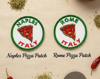 Naples or Rome Pizza Patch – Italy Embroidered Fabric Badge Souvenir Variation Gift