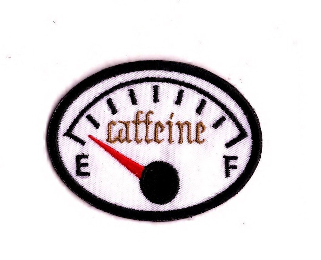 Caffeine Empty Patch Embroidered Iron on Low Coffee Level Fabric Patch