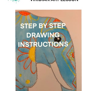 Elephant - Step by Step drawing instructions by VIRIDIAN ART. Printable, Digital Download, Art Lesson, DIY, drawing, painting