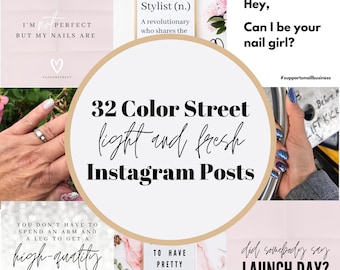 May include: A collage of images featuring nail designs and text. The central image has the text "32 Color Street light and fresh Instagram Posts." Other images include text like "I'm not perfect but my nails are" and "Hey, Can I be your nail girl?"