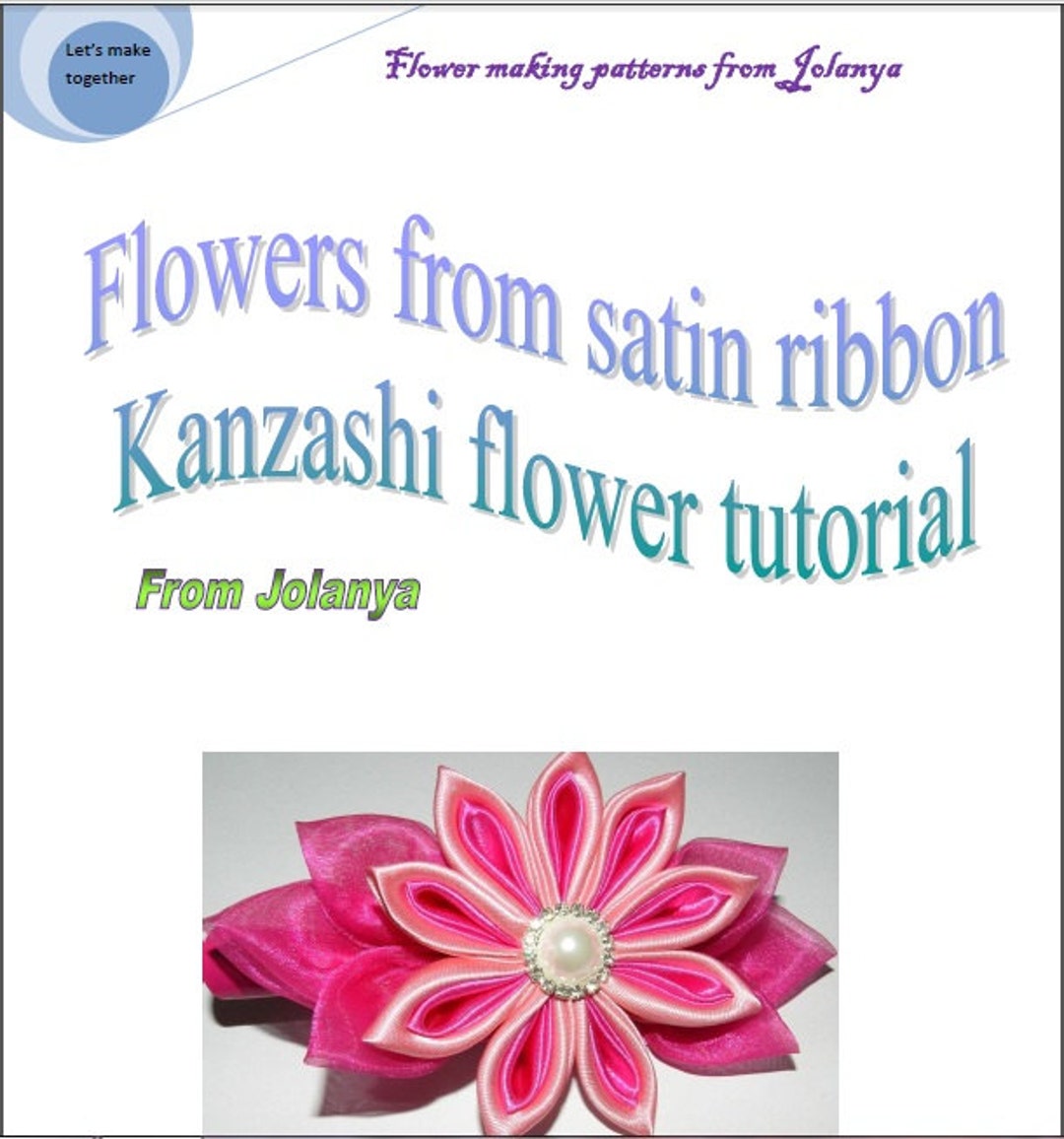 Kanzashi Flower PDF Tutorial_beak Hair Clip_satin Ribbon Big Etsy