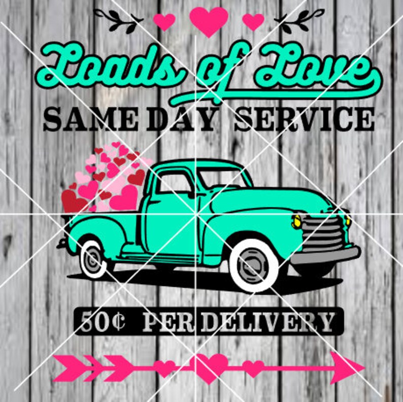 Download Loads of Love valentine truck svg for cricut or silhouette | Etsy
