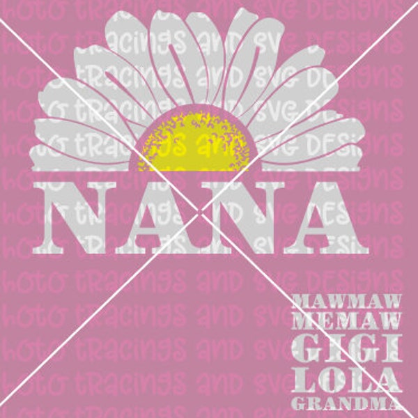 nana flower for grandma svg file only