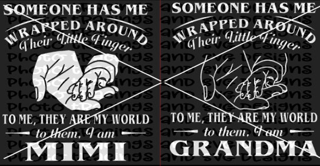 Wrapped Around Little Finger Grandma SVG Etsy