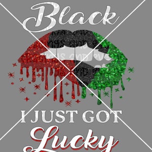 I didnt ask to be black just got lucky SVG