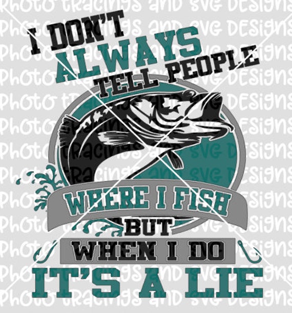 Download Tell People Where To Fish Svg Etsy