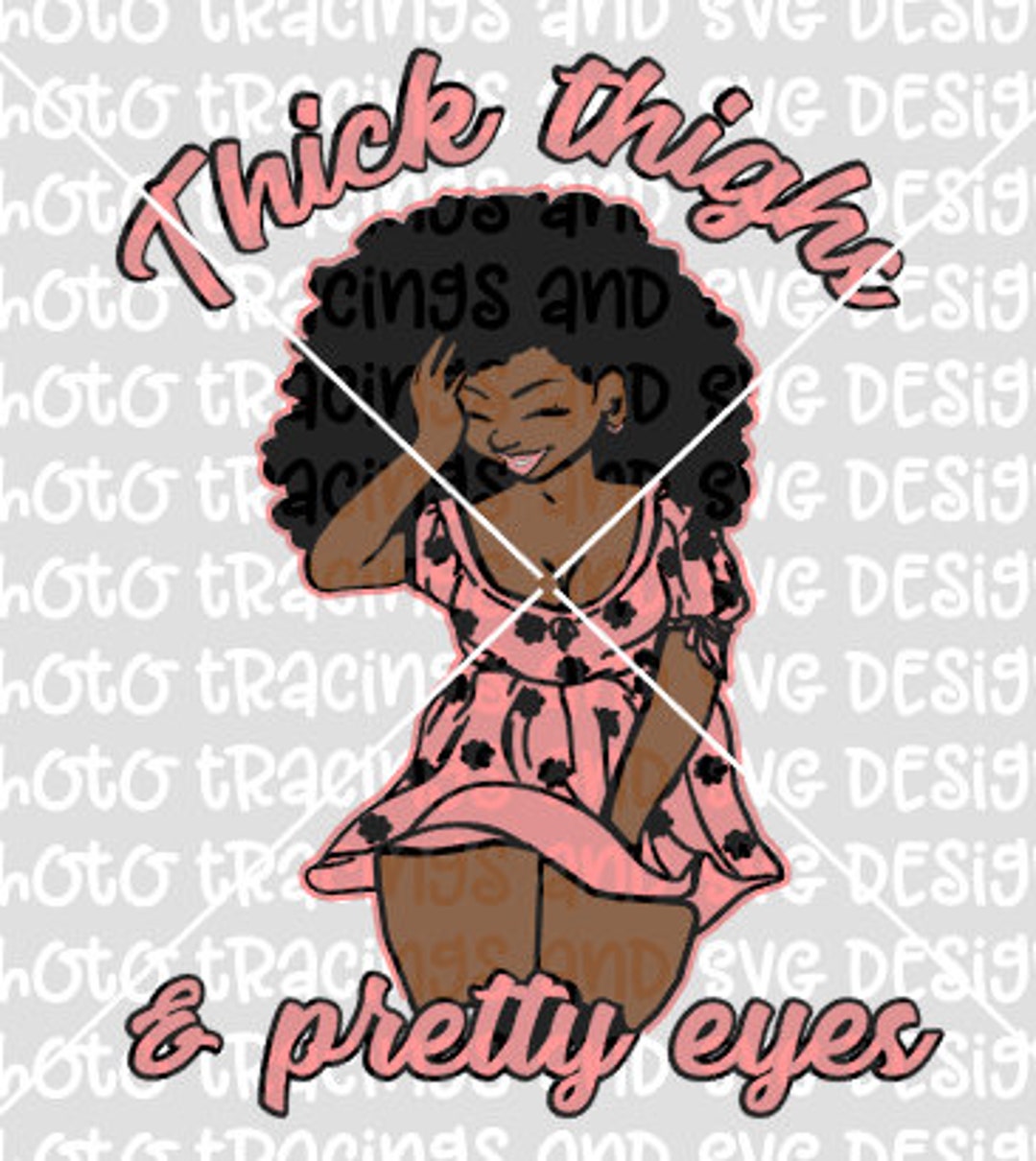 Thick Thighs Pretty Eyes Svg - Etsy